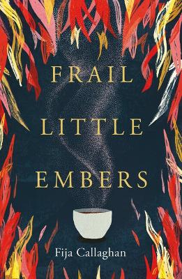 Book cover for Frail Little Embers