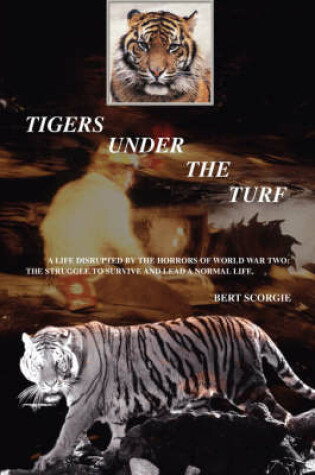 Cover of Tigers Under the Turf