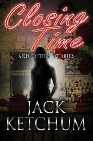 Cover of Closing Time and Other Stories