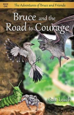 Book cover for Bruce and the Road to Courage