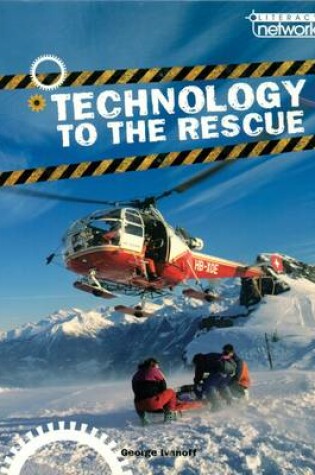 Cover of Literacy Network Middle Primary Mid Topic4:Technology to the Rescue