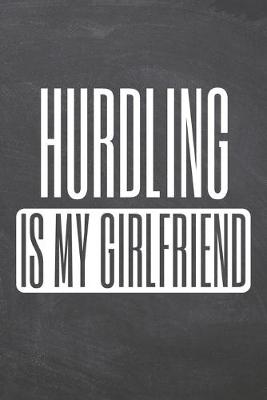 Book cover for Hurdling is my Girlfriend