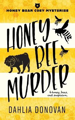 Book cover for Honey Bee Murder