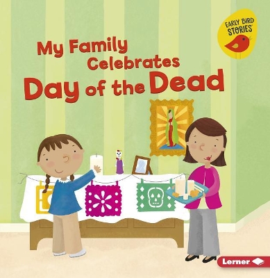Cover of My Family Celebrates Day of the Dead