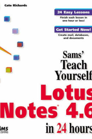 Cover of Sams Teach Yourself Lotus Notes 4.6 in 24 Hours