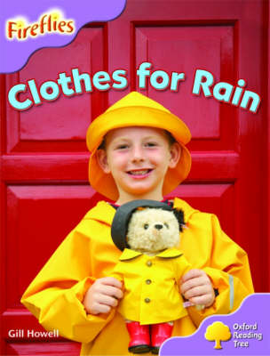 Book cover for Oxford Reading Tree: Stage 1+: More Fireflies A: Clothes for Rain