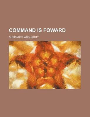 Book cover for Command Is Foward