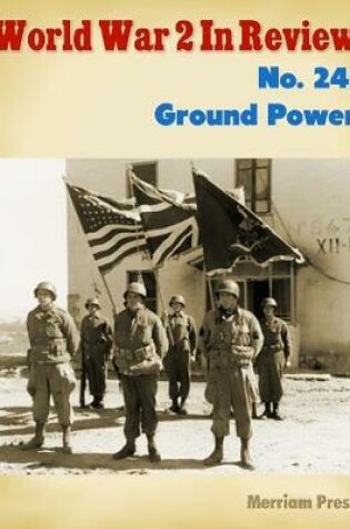 Cover of World War 2 In Review No. 24: Ground Power