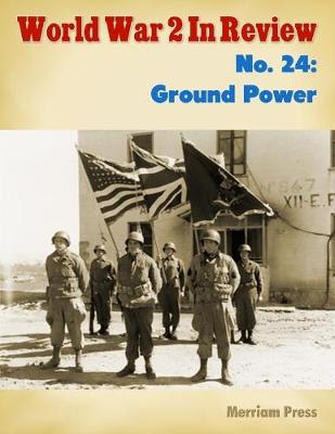 Book cover for World War 2 In Review No. 24: Ground Power