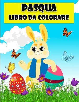 Book cover for Libro da colorare Pasqua felice per i bambini