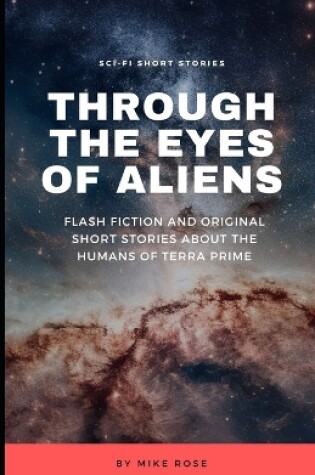 Cover of Through The Eyes of Aliens