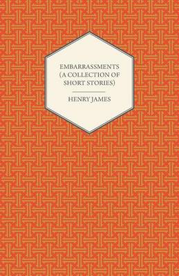 Book cover for Embarrassments (A Collection of Short Stories)