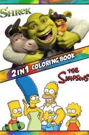 Cover of 2 in 1 Coloring Book Shrek and Simpsons