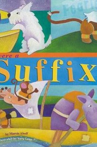 Cover of If You Were a Suffix