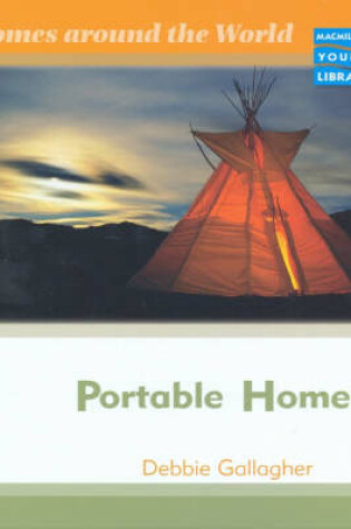 Cover of Homes Around World Portable Homes Macmillan Library