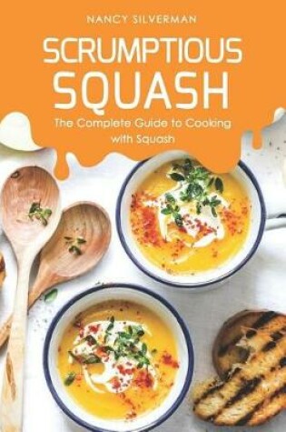 Cover of Scrumptious Squash