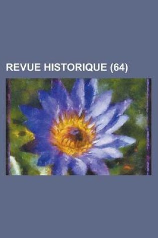 Cover of Revue Historique (64)