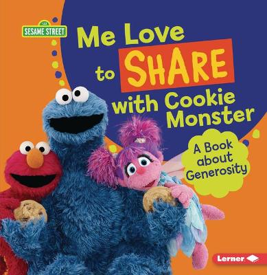 Book cover for Me Love to Share with Cookie Monster