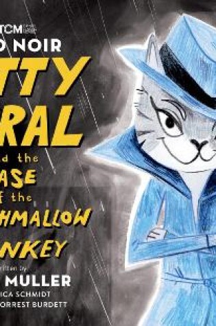Cover of Kid Noir: Kitty Feral and the Case of the Marshmallow Monkey