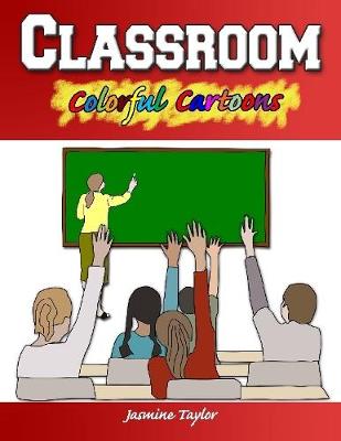 Book cover for Classroom Colorful Cartoons