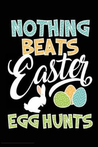 Cover of Nothing Beats Easter Egg Hunts