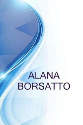 Cover of Alana Borsatto, Advogada Na Andersen Ballao Advocacia