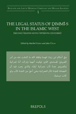 Cover of The Legal Status of DIMMI-S in the Islamic West