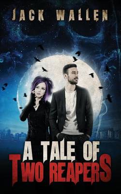 Book cover for A Tale Of Two Reapers