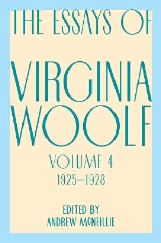 Cover of Essays of Virginia Woolf, Vol. 4, 1925-1928