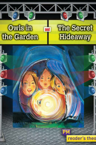 Cover of Reader's Theatre: Owls in the Garden and The Secret Hideaway