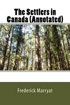 Book cover for The Settlers in Canada (Annotated)