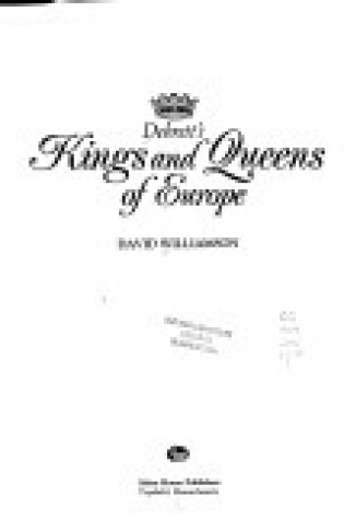 Cover of Debrett's Kings and Queens of Europe