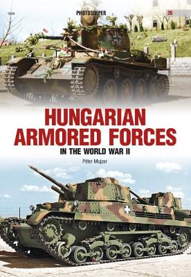 Book cover for Hungarian Armored Forces in World War II
