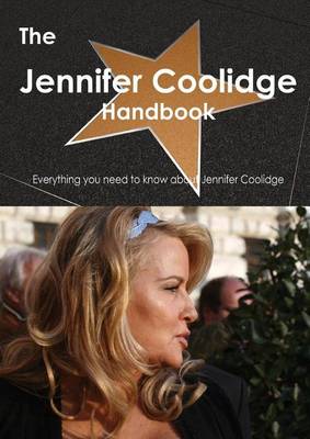 Book cover for The Jennifer Coolidge Handbook - Everything You Need to Know about Jennifer Coolidge