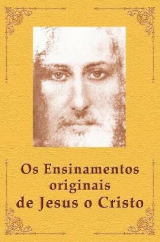 Cover of Os Ensinamentos originais de Jesus o Cristo