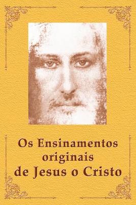 Book cover for Os Ensinamentos originais de Jesus o Cristo