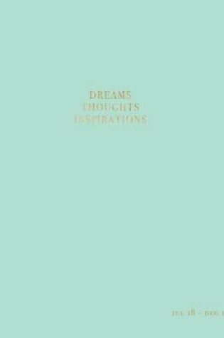 Cover of Dreams Thoughts Inspirations Jul 18 - Dec 19