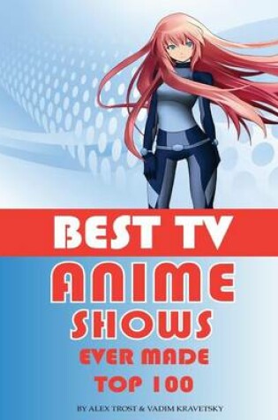 Cover of Best Tv Anime Shows Ever Made