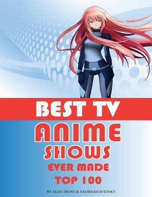 Book cover for Best Tv Anime Shows Ever Made