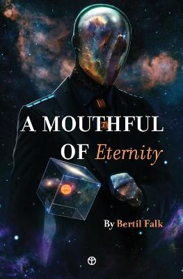 Book cover for A Mouthful of Eternity