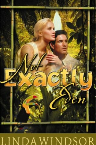 Cover of Not Exactly Eden