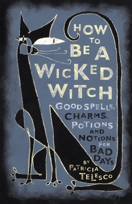 Book cover for How to be a Wicked Witch