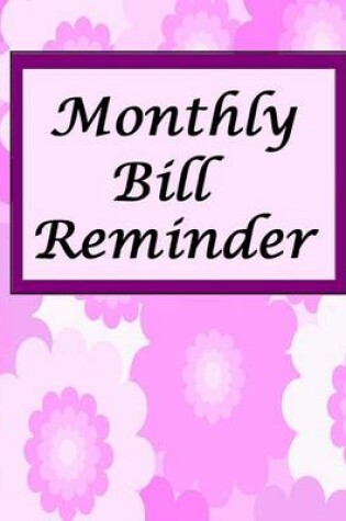 Cover of Monthly Bill Reminder