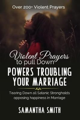 Book cover for Violent Prayers to Pull Down Powers Troubling Your Marriage