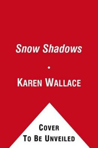 Cover of Snow Shadows