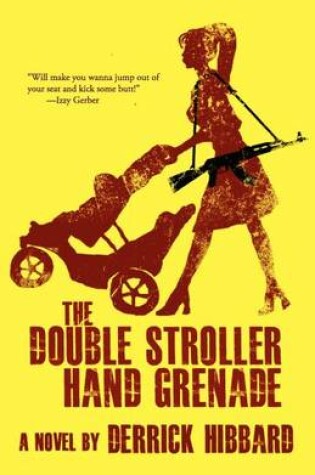 Cover of The Double Stroller Hand Grenade