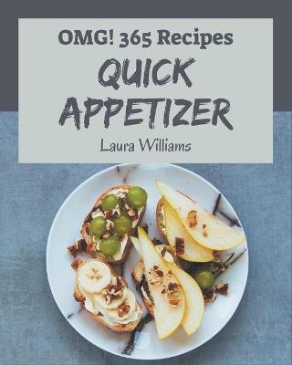 Book cover for OMG! 365 Quick Appetizer Recipes