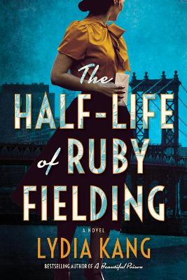 Book cover for The Half-Life of Ruby Fielding