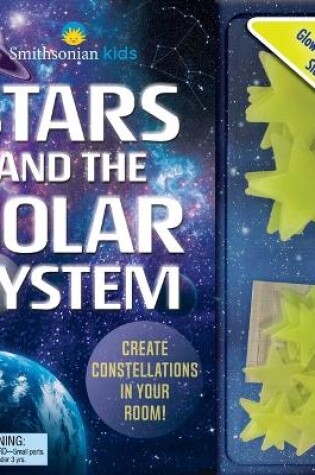 Cover of Smithsonian Stars and the Solar System: Book with Glow in the Dark Stars