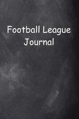 Book cover for Football League Journal Chalkboard Design